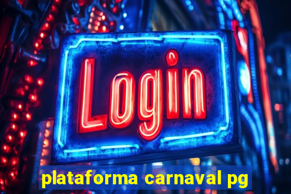 plataforma carnaval pg